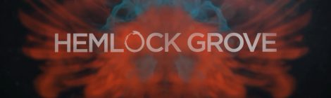 La última temporada de Hemlock Grove se emitirá el 23 de octubre