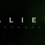 Alien Covenant: Primer tráiler en Inglés y Castellano