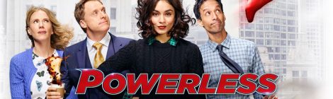 Powerless: Promos y sinopsis