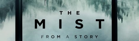 Pilotos: The Mist (2017)