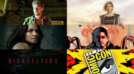 Comic-Con 2018: Promos de Doctor Who, Iron Fist, Nightflyers, Mayans MC y Van Helsing