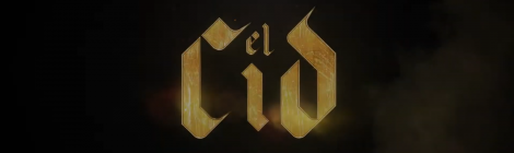 El Cid: sinopsis y teaser