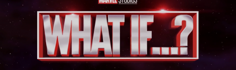 What If... ?: tráiler y póster oficial y fecha de estreno