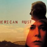 American Rust: sinopsis y tráiler