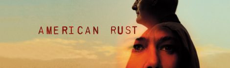 American Rust: sinopsis y tráiler